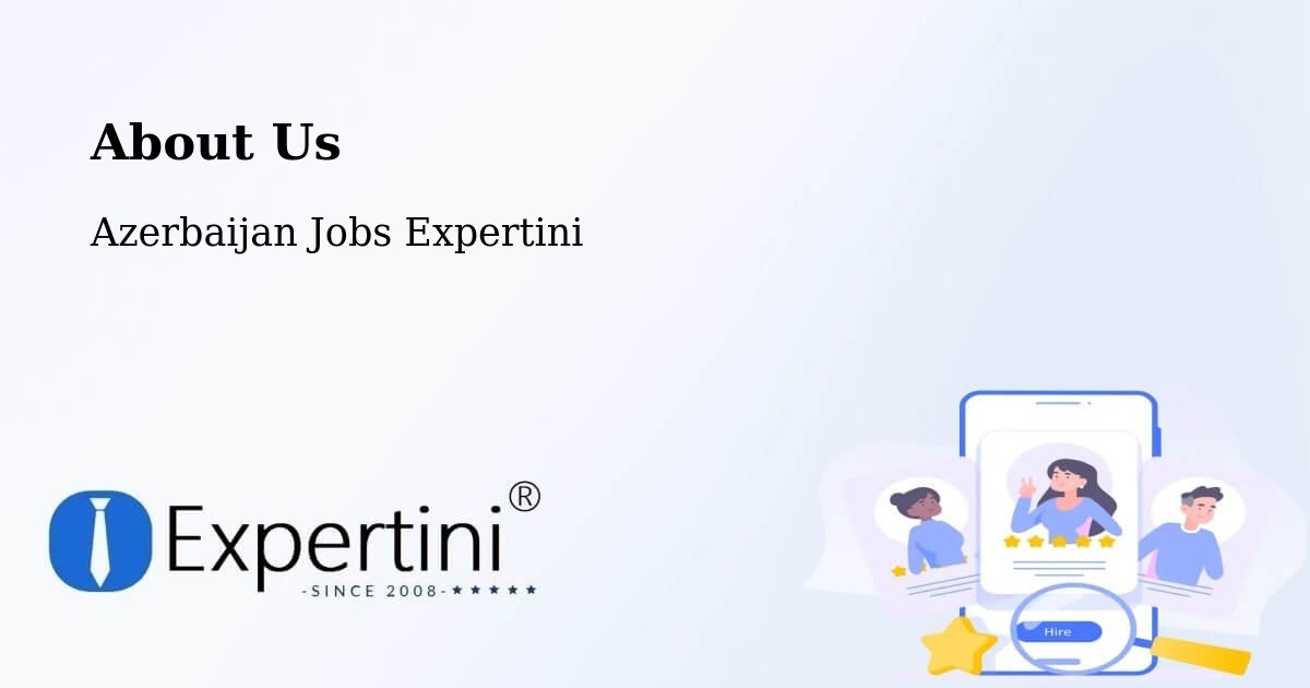 About Expertini Recruitment Platform  – Azerbaijan - Azerbaijan Jobs Expertini
