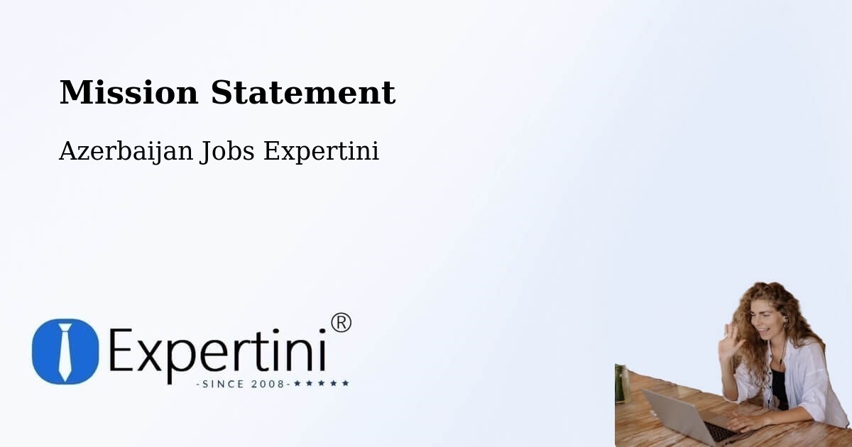 Corporate Mission – Azerbaijan - Azerbaijan Jobs Expertini