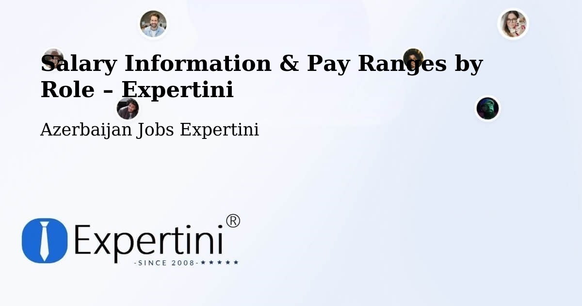 Salary Information & Pay Ranges – Azerbaijan - Azerbaijan Jobs Expertini